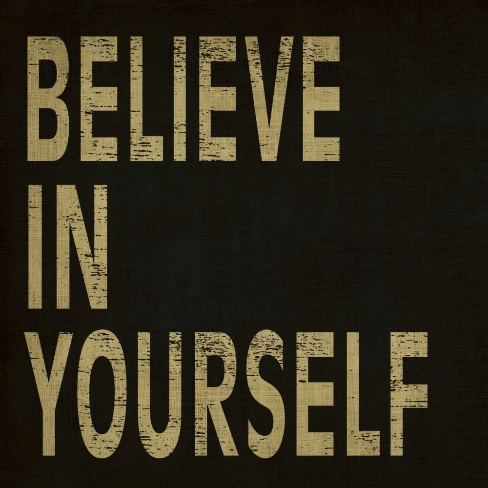 Art Print: Believe in Yourself
