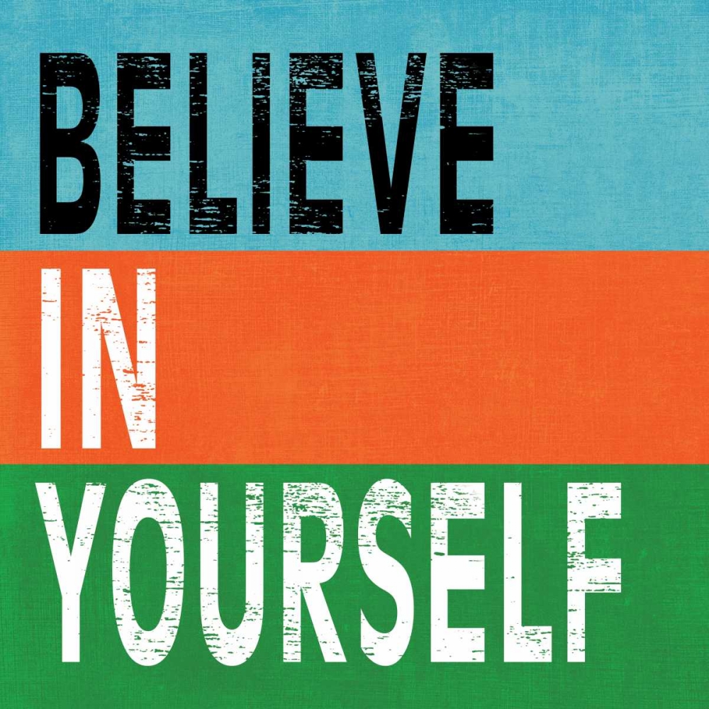 Art Print: Believe in Yourself II