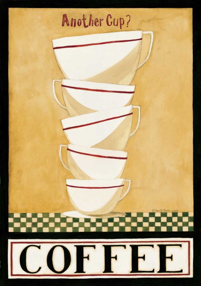 Wall Art Painting id:56955, Name: Another Cup, Artist: DiPaolo, Dan