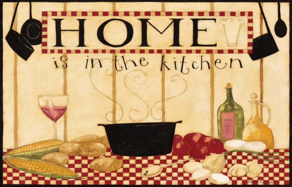 Wall Art Painting id:57427, Name: Home Is In The Kitchen 2, Artist: DiPaolo, Dan