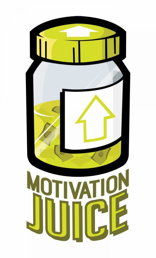 Wall art: Motivation Juice, by Rodriquez Jr., Enrique