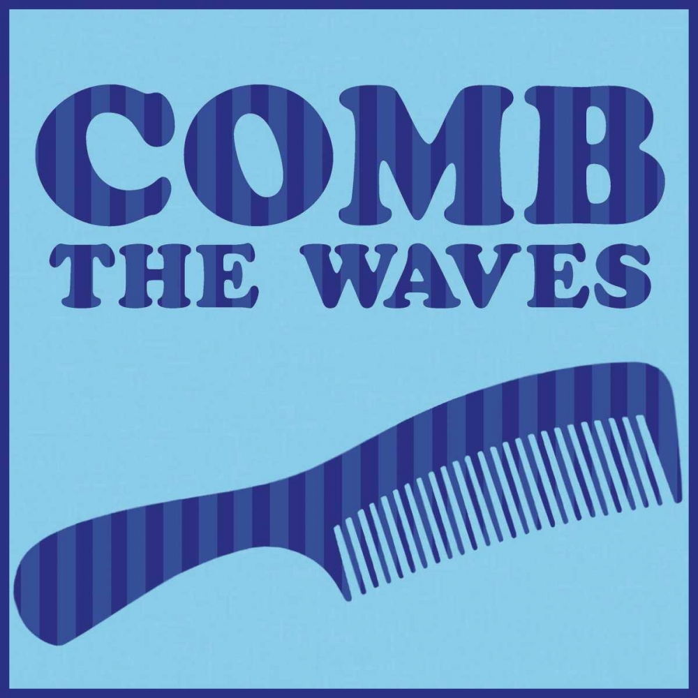 Art Print: Comb The Waves