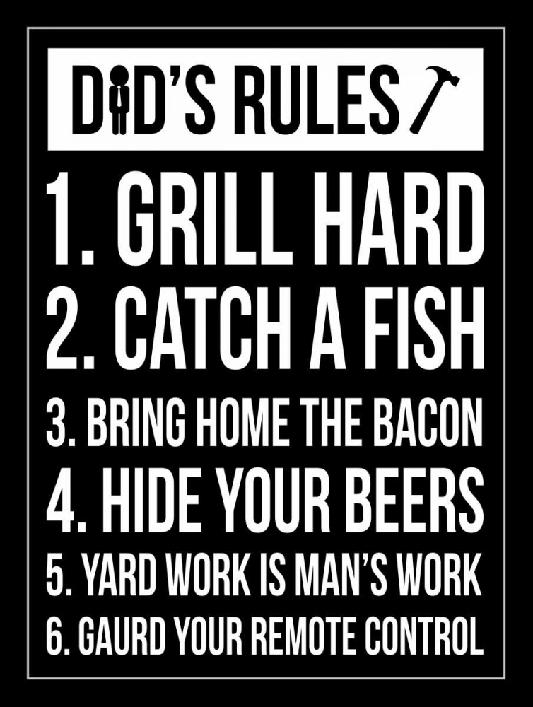 Art Print: Dad Rules II