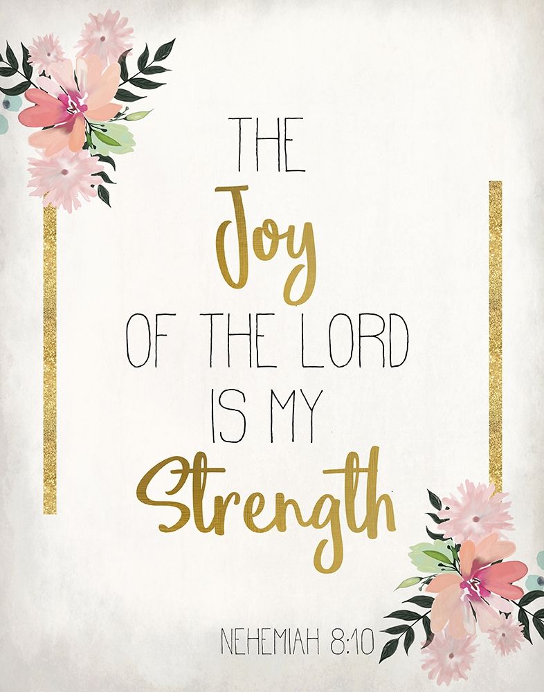 Wall Art Painting id:223020, Name: The Joy of The Lord, Artist: Kimberly, Allen