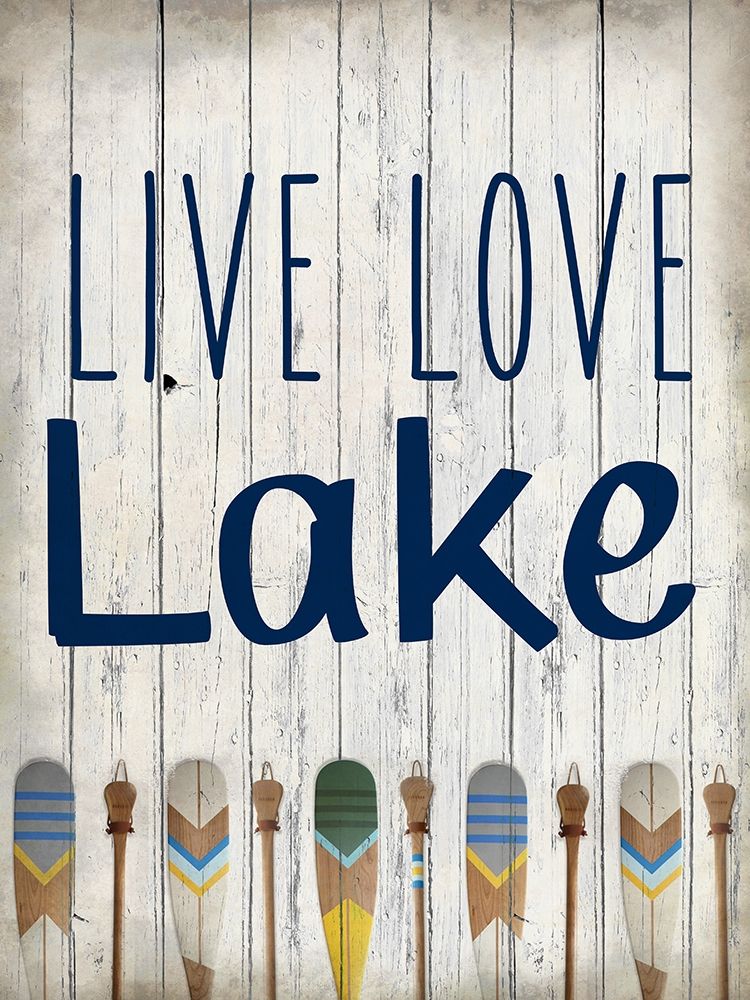 Art Print: Live Love Lake