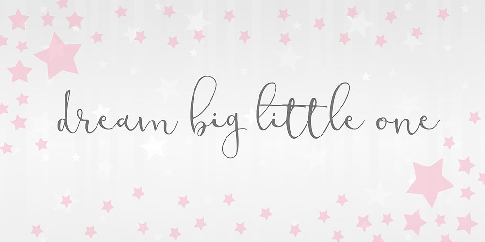 Wall Art Painting id:725760, Name: Dream Big Little One, Artist: Allen, Kimberly