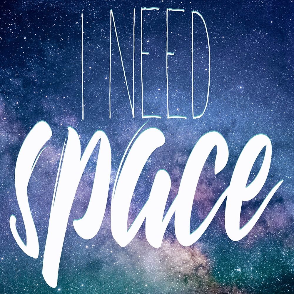 Art Print: I Need Space