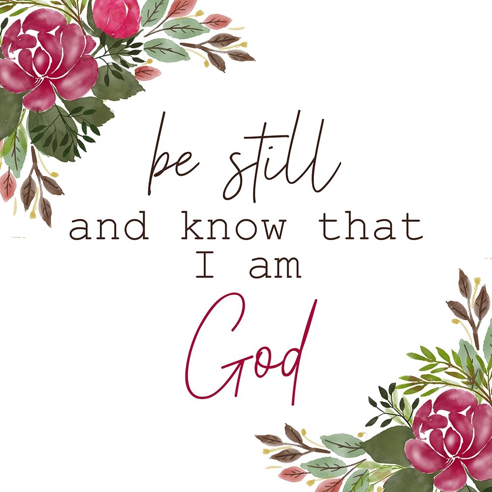 Art Print: Be Still and Know