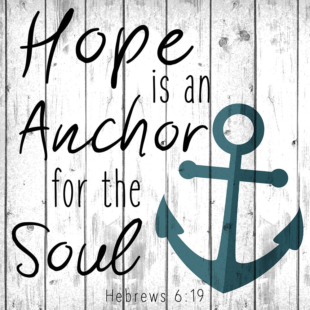 Art Print: Hope is an Anchor