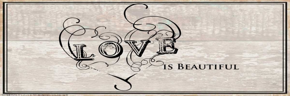 Wall Art Painting id:86938, Name: Love Is Beautiful, Artist: May
