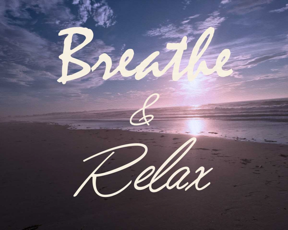 Art Print: Breathe And Relax