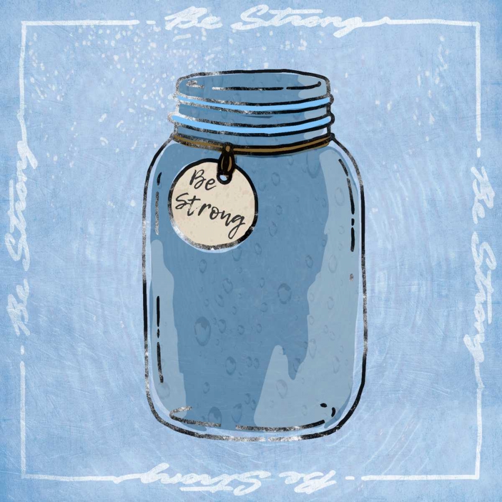 Art Print: Jar Of Strength