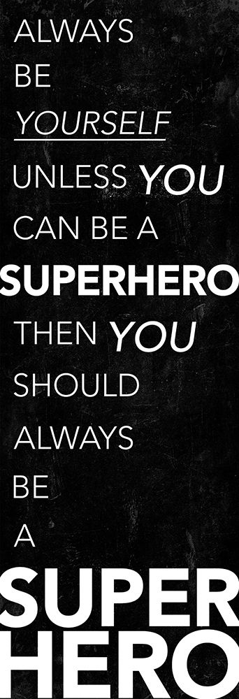 Art Print: Be A Superhero