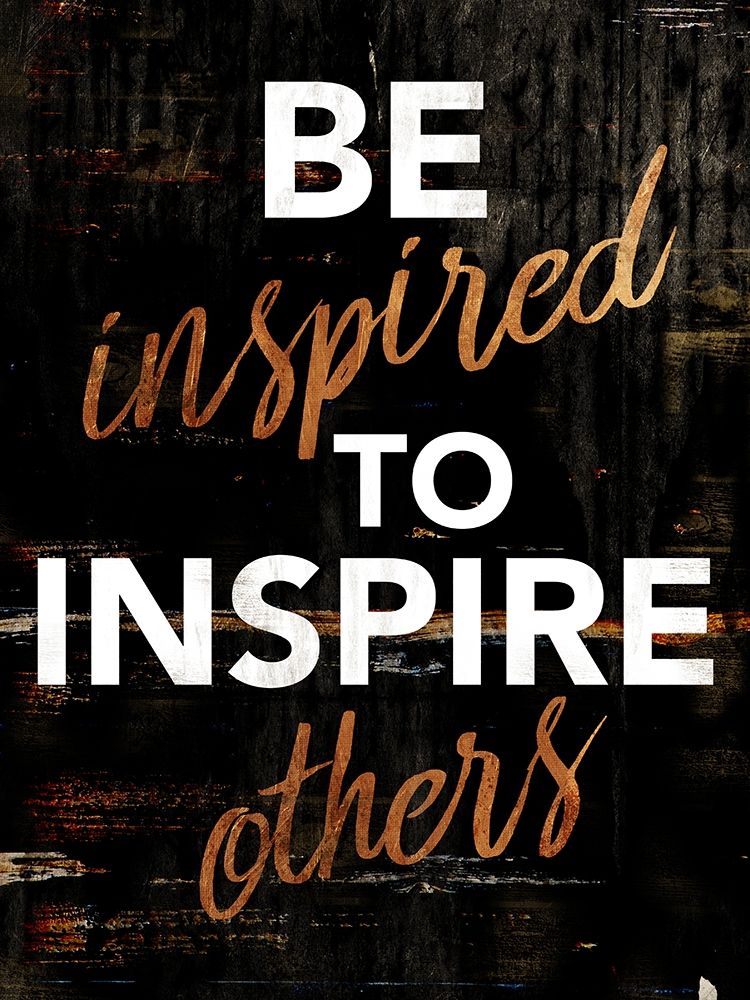 Art Print: Be Inspired