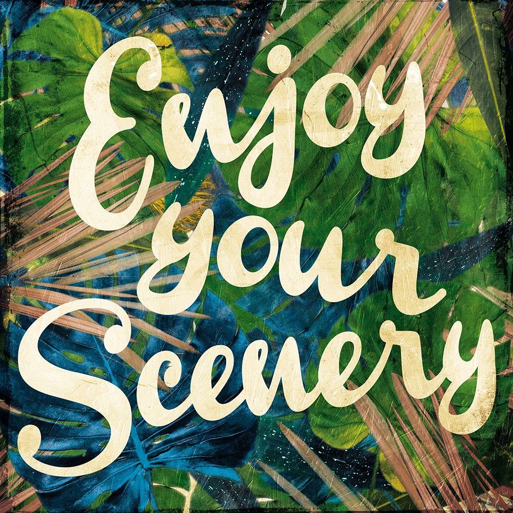 Art Print: Enjoy The Scenery