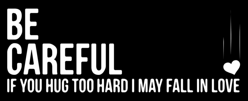 Wall Art Painting id:32022, Name: Be Careful, Artist: OnRei