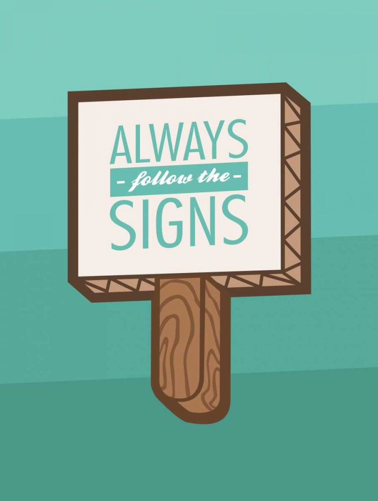 Wall Art Painting id:32146, Name: Follow The Signs, Artist: OnRei