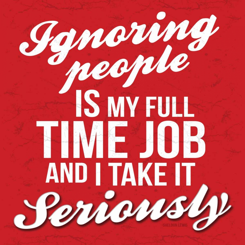 Wall Art Painting id:32217, Name: MY JOB B, Artist: OnRei