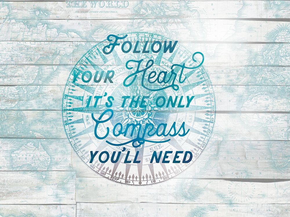 Art Print: Follow Your Heart