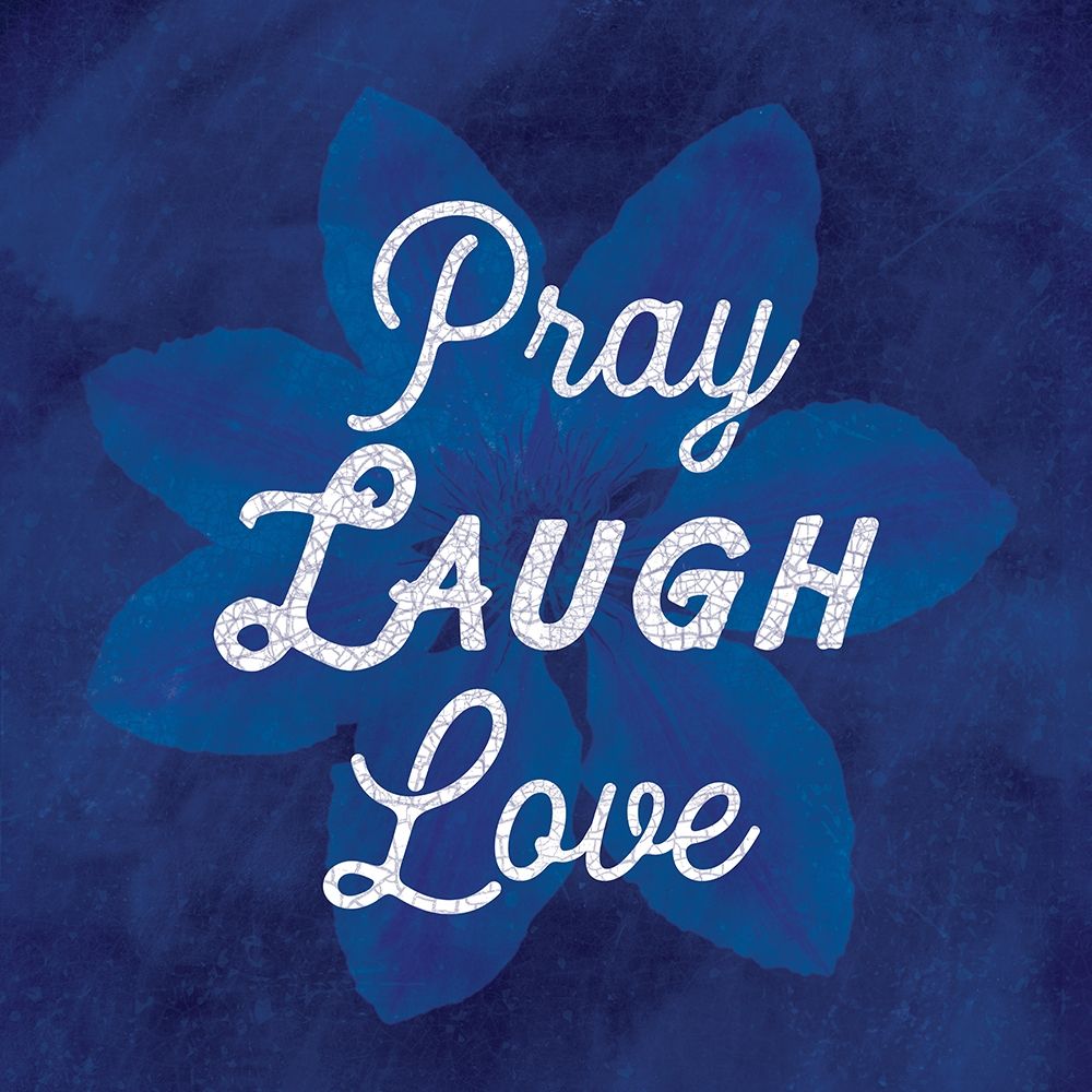 Art Print: Pray Laugh Love