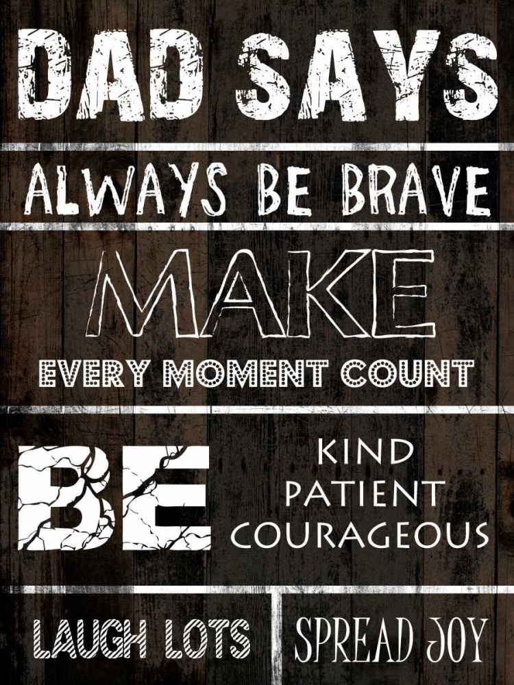 Wall Art Painting id:126013, Name: Dad Says 2, Artist: Lewis, Sheldon