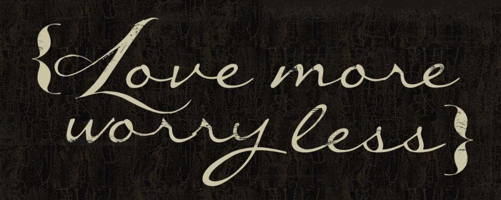 Wall Art Painting id:39396, Name: Love More, Artist: Greene, Taylor