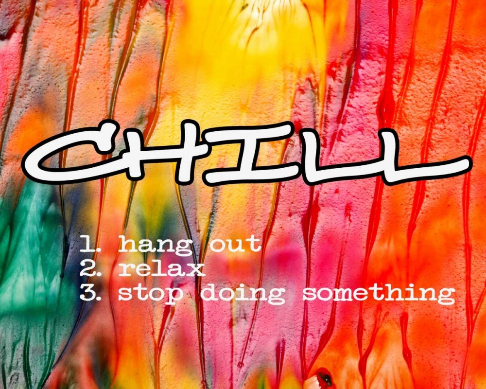 Wall art: CHILL, by Greene, Taylor