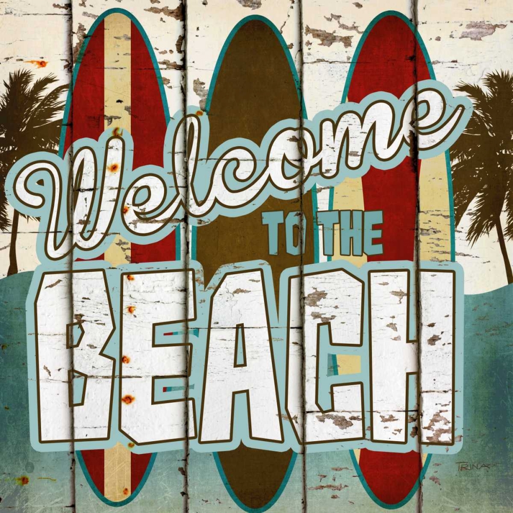 Wall Art Painting id:21501, Name: Welcome To The Beach, Artist: Craven, Katrina