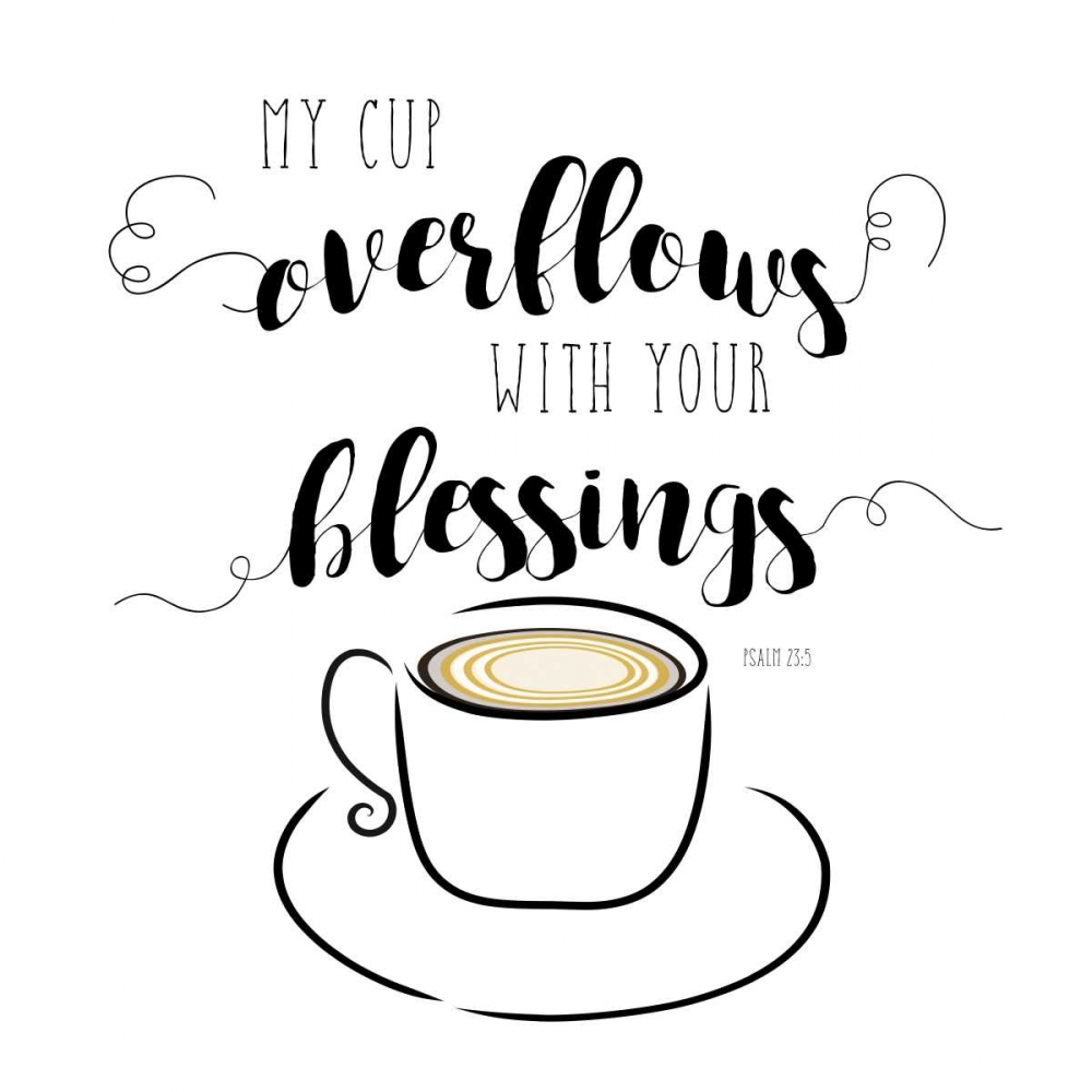 Art Print: Cup Overflows