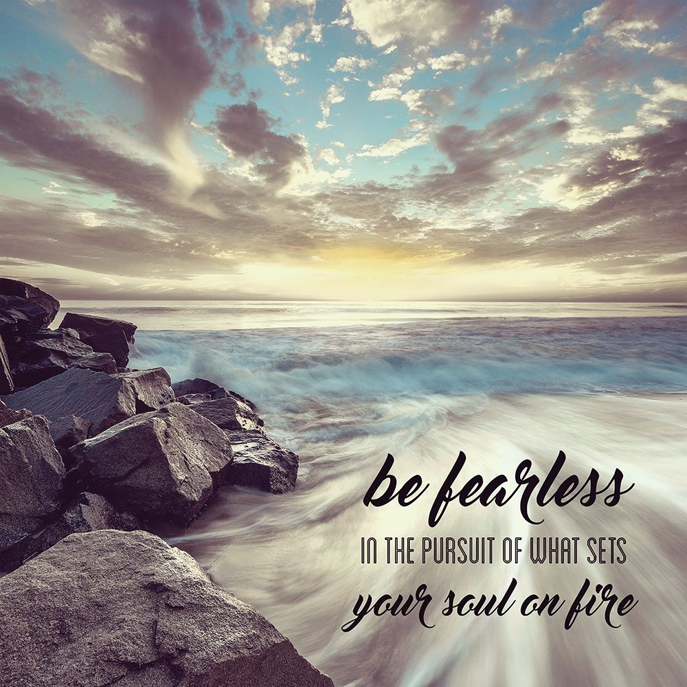 Art Print: Be Fearless