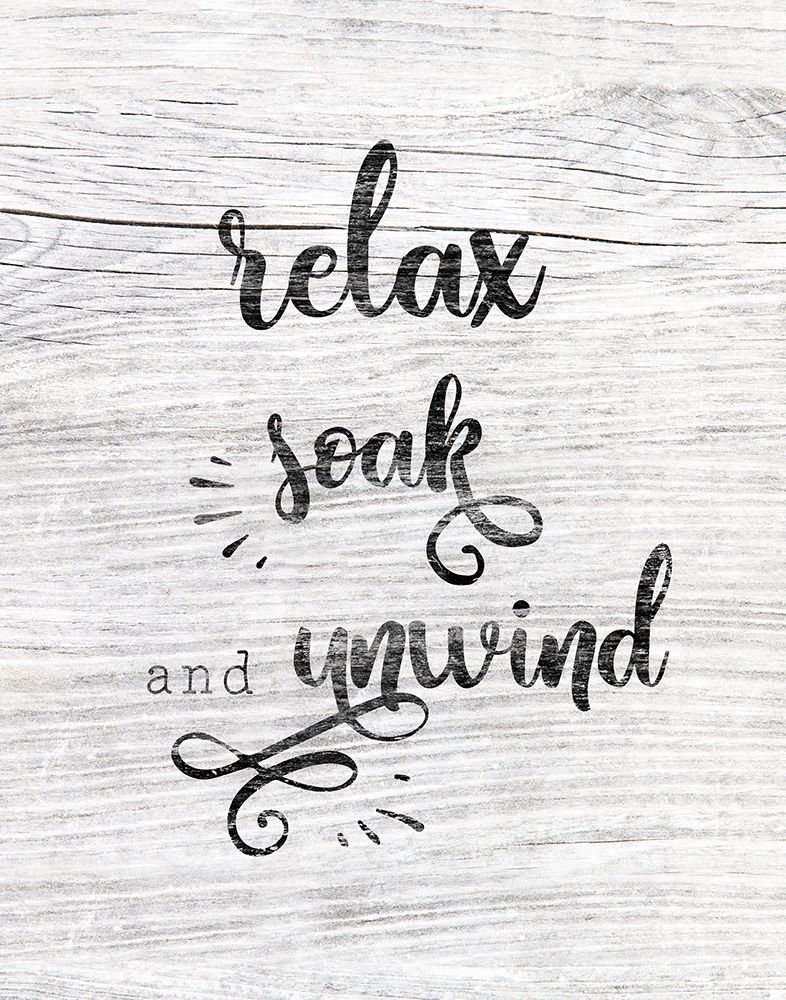 Art Print: Relax Soak Unwind