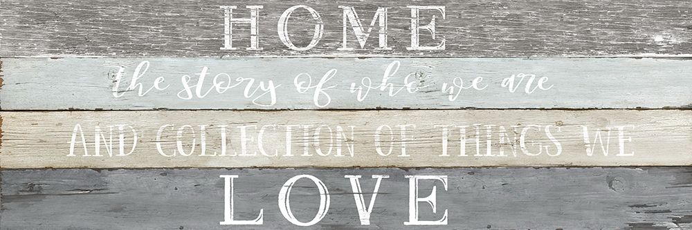 Wall Art Painting id:264741, Name: Home Love, Artist: Carpentieri, Natalie