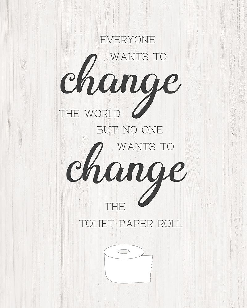 Art Print: Change the Roll
