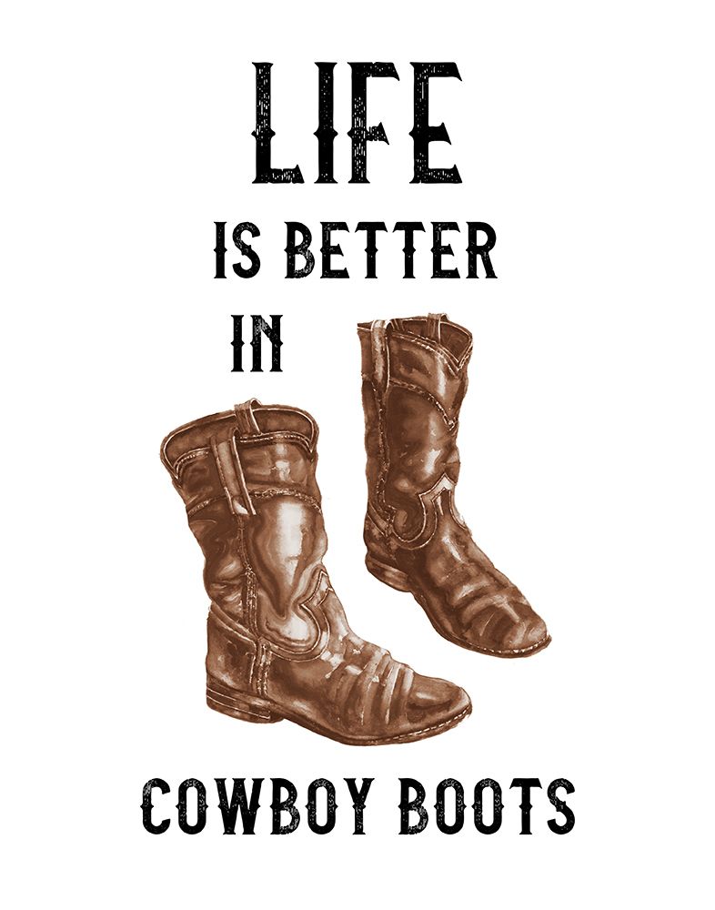 Art Print: Life in Cowboy Boots