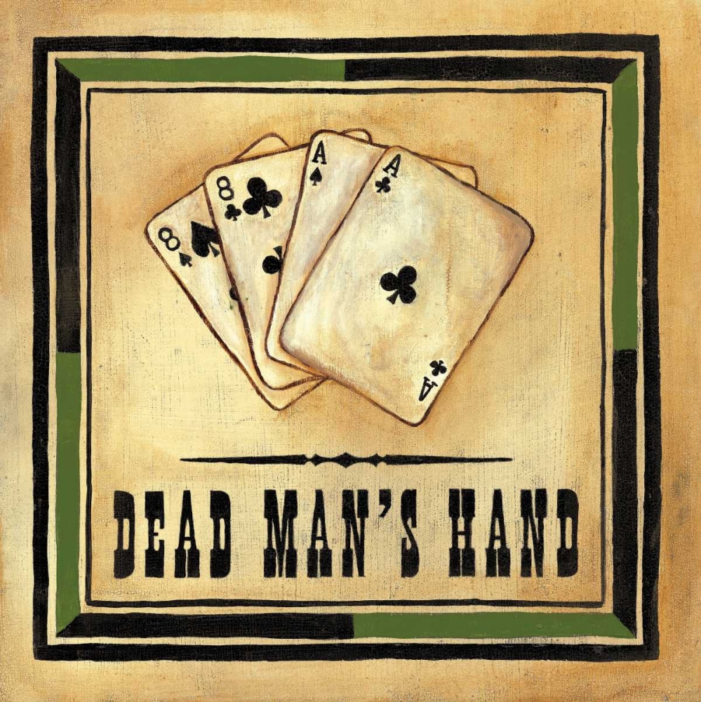 Art Print: Dead Mans Hand