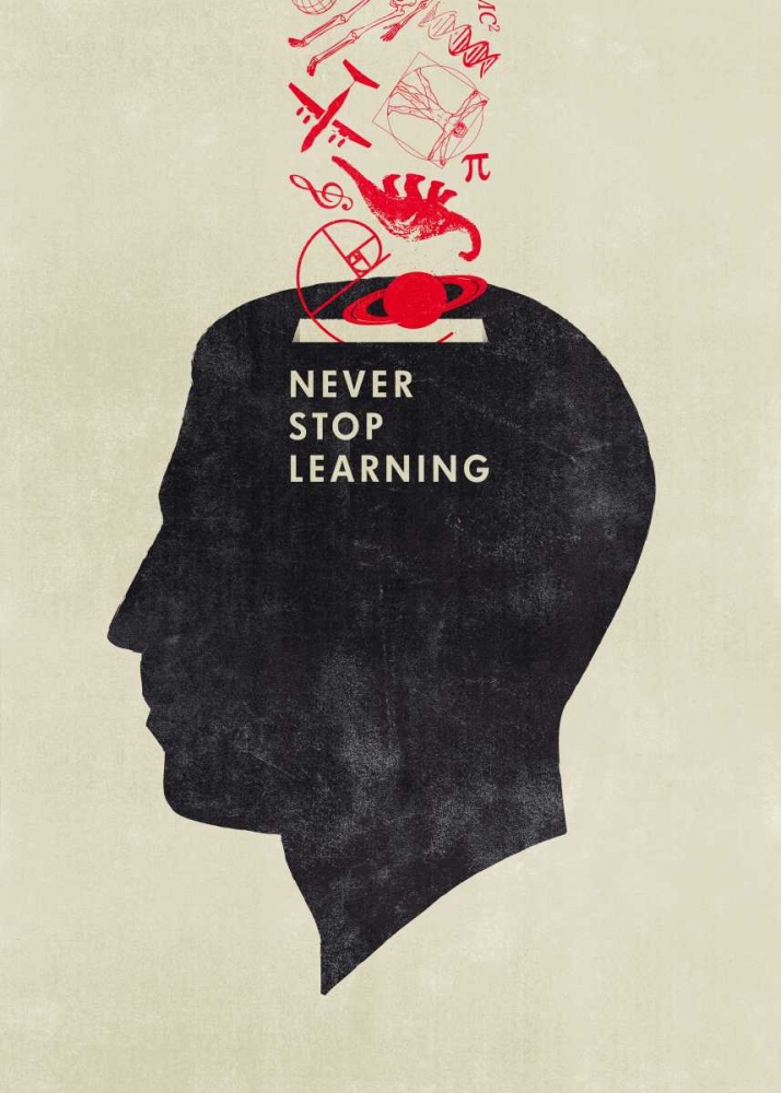 Wall Art Painting id:65442, Name: Never Stop Learning, Artist: Beer, Hannes