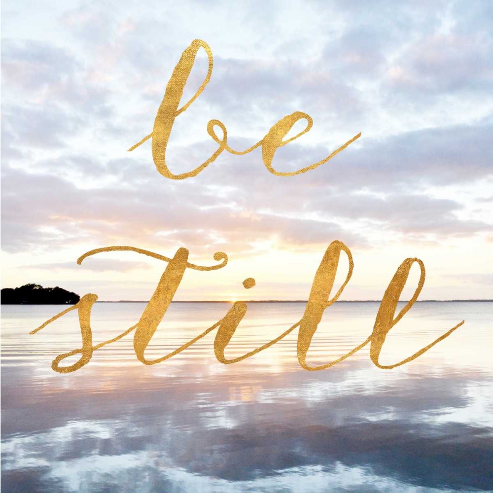 Art Print: Be Still