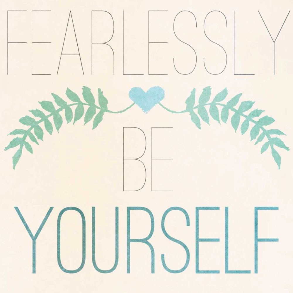 Wall art: Fab Self II (Fearlessly Be Yourself), by SD Graphics Studio