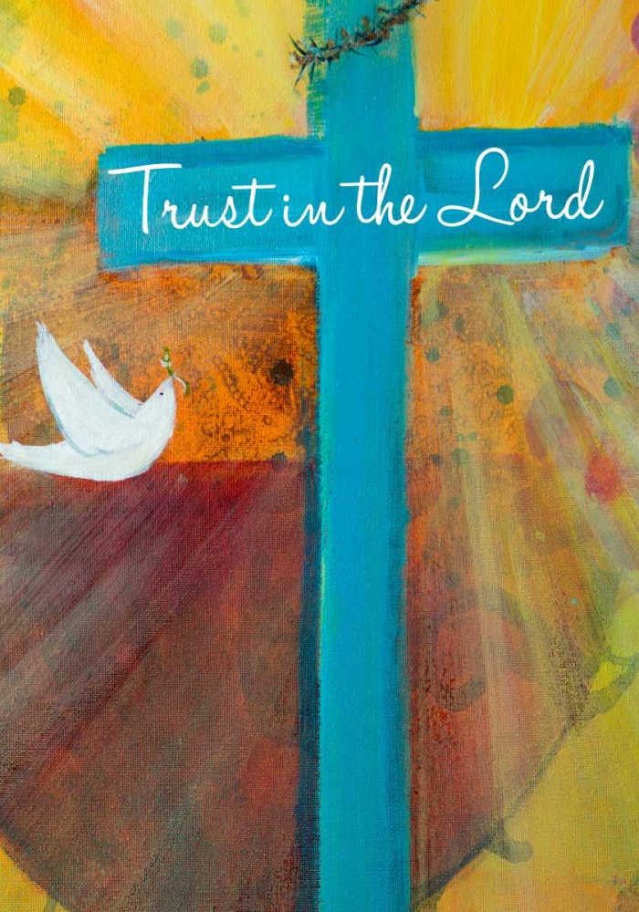 Wall Art Painting id:123330, Name: Trust in the Lord, Artist: Maria, Robin