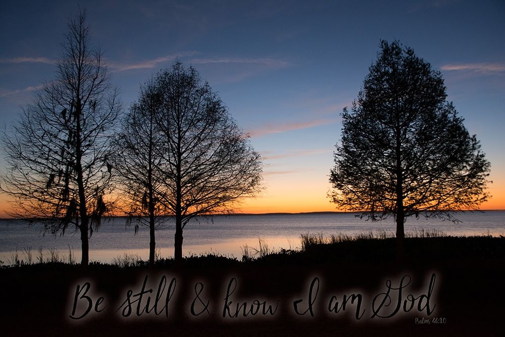 Art Print: Be Still and Know I Am God