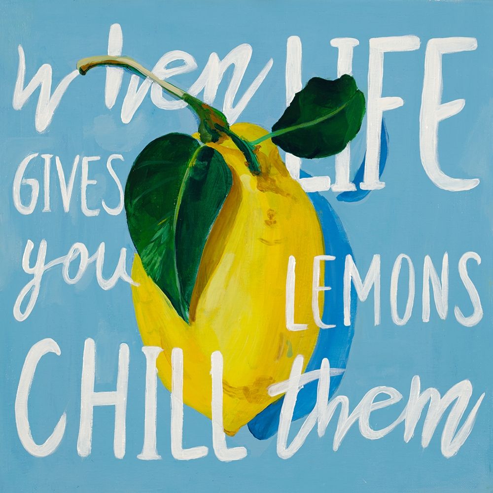 Art Print: When Life Gives You Lemons