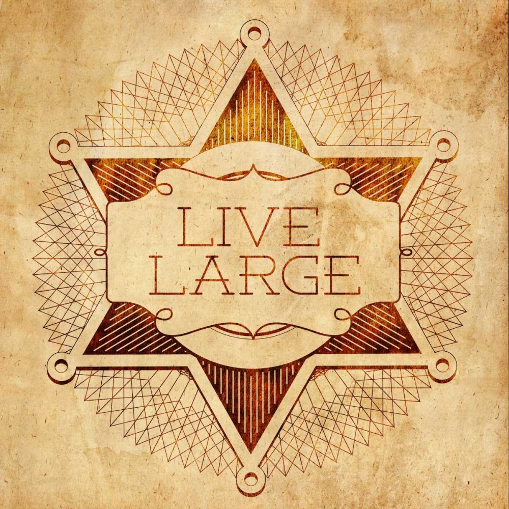 Art Print: Live Large
