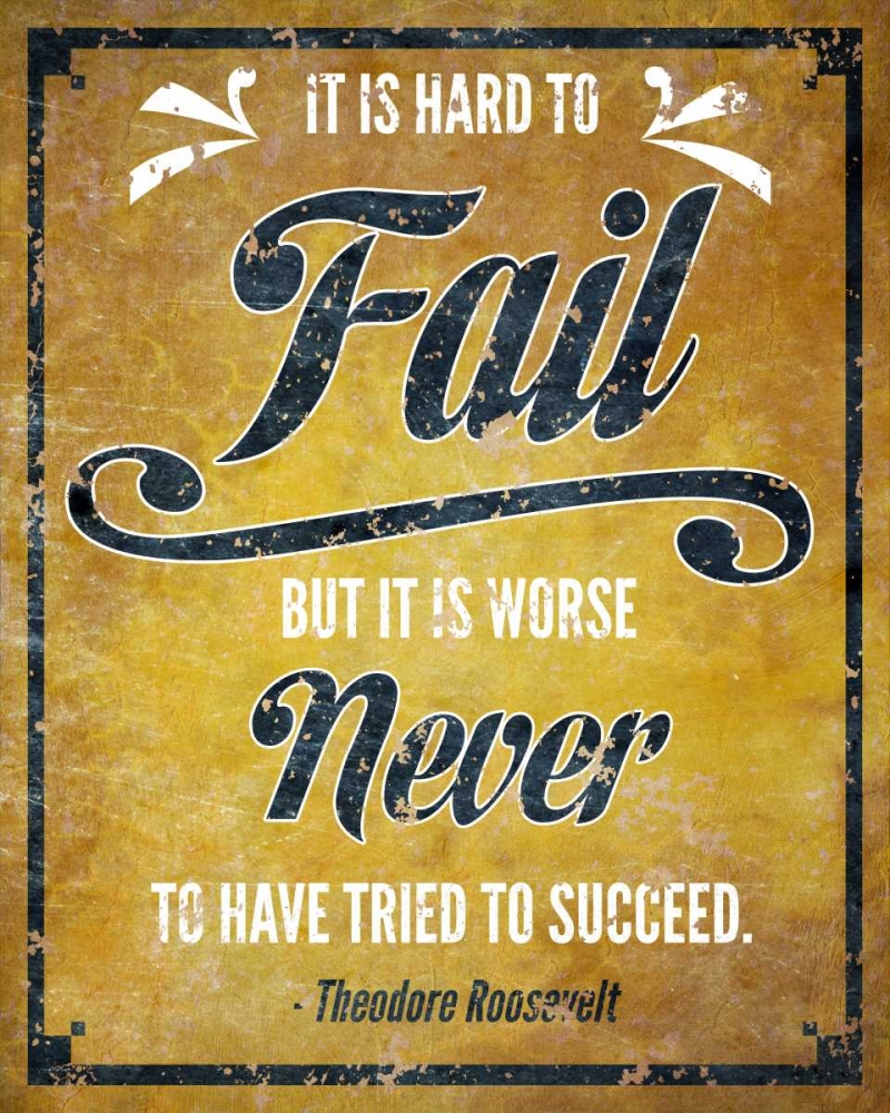 Wall Art Painting id:31931, Name: Hard to Fail, Artist: SD Graphics Studio