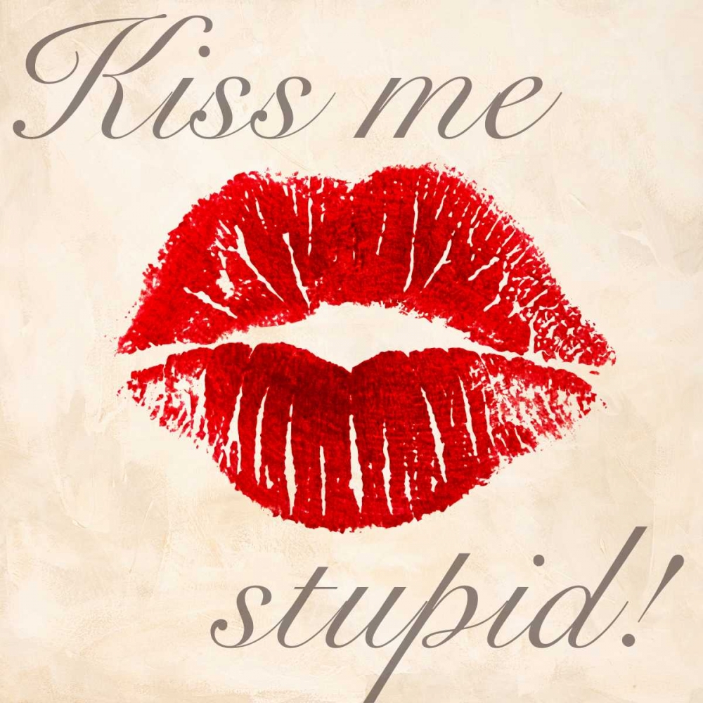 Wall Art Painting id:167421, Name: Kiss Me Stupid! #1, Artist: Clair, Michelle