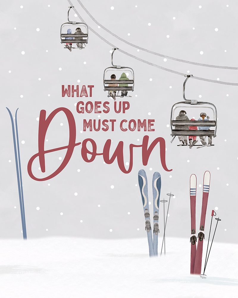 Wall Art Painting id:545593, Name: Winter Mountain Getaway portrait II-What Goes Up, Artist: Reed, Tara