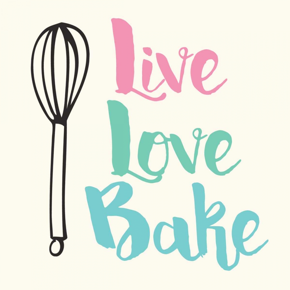 Art Print: Live Love Bake
