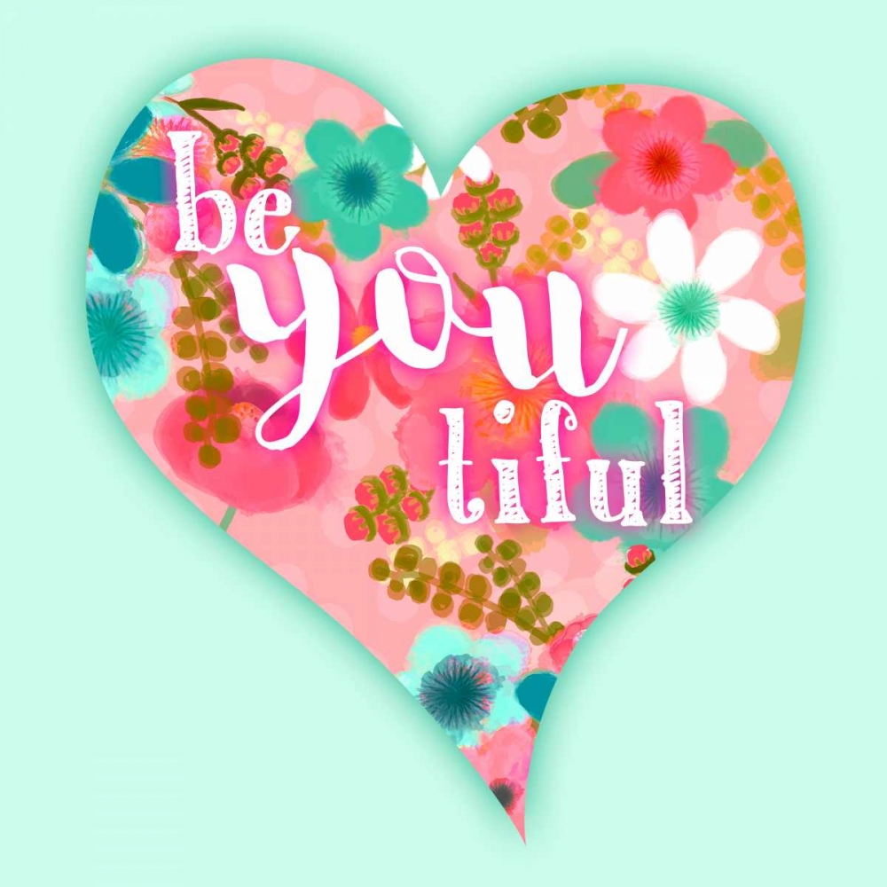 Wall Art Painting id:105780, Name: Be You Tiful, Artist: Dos Santos, Bella