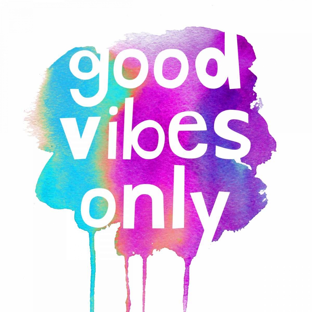 Wall Art Painting id:105781, Name: Good Vibes Only, Artist: Dos Santos, Bella