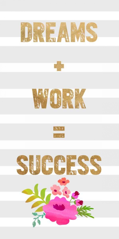 Wall Art Painting id:142188, Name: Dream + Work, Artist: Dos Santos, Bella