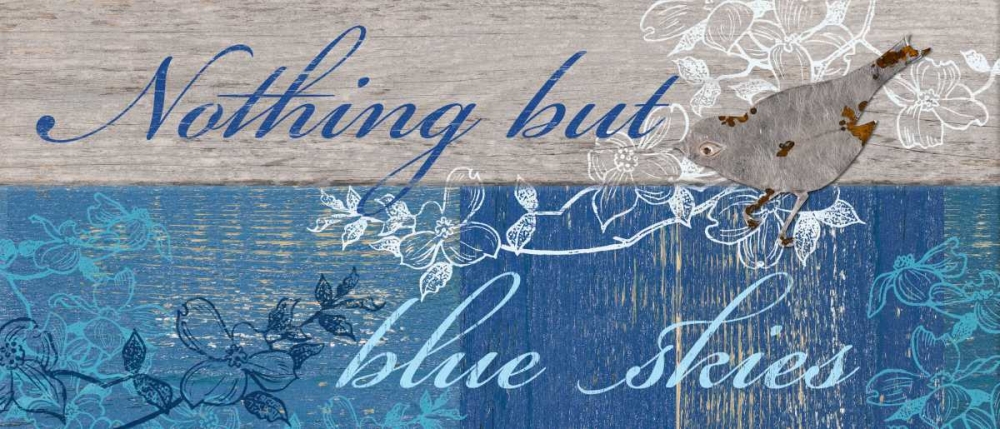Art Print: Nothing But Blue Skies